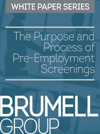 Purpose Process of Pre-Employment Screenings - White Paper